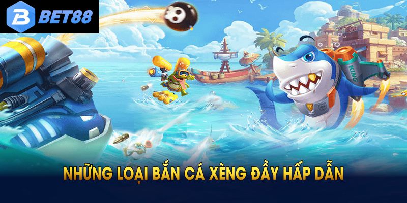 Ưu thế vượt trội của bắn cá xèng khiến trò chơi ngày càng phát triển