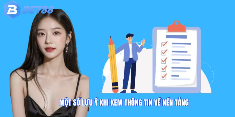 Một số lưu ý khi xem thông tin về nền tảng